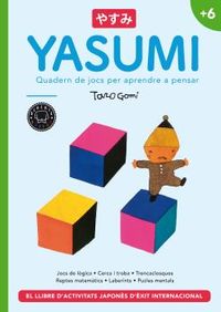 yasumi +6 - quadern de jocs per aprendre a pensar - Taro Gomi