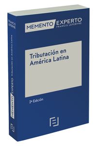 (2 ed) memento experto tributacion en america latina