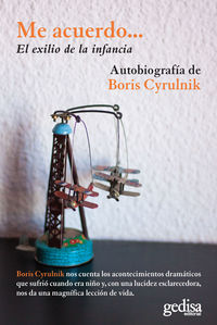 me acuerdo... el exilio de la infancia - Boris Cyrulnik