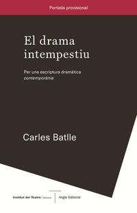 El drama intempestiu - Carles Batle