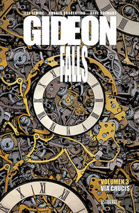 gideon falls 3 - via crucis - Jeff Lemire / Andrea Sorrentino