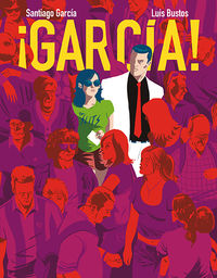 ¡garcia! 3 - en catalunya - Santiago Garcia / Luis Bustos (il. )