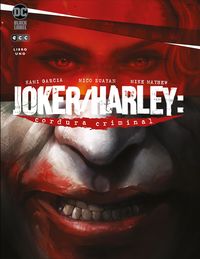 joker / harley - cordura criminal - libro uno