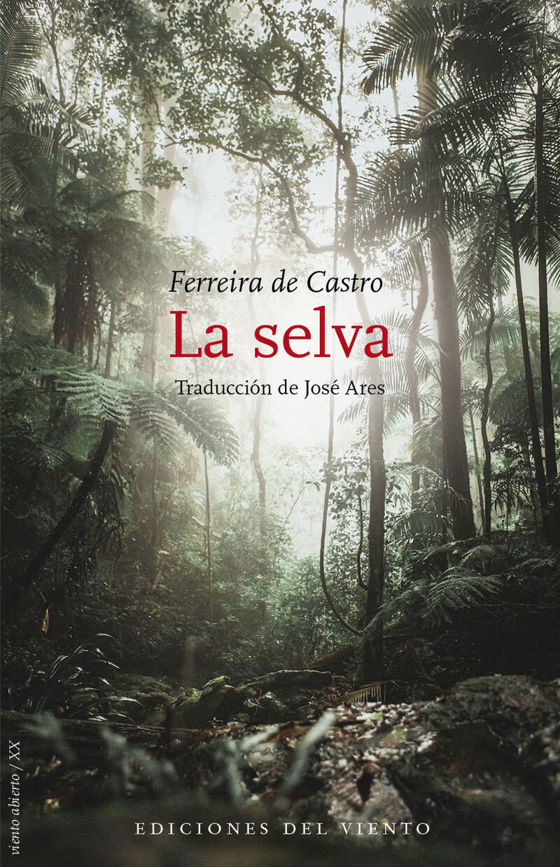 la selva - Jose Maria Ferreira De Castro
