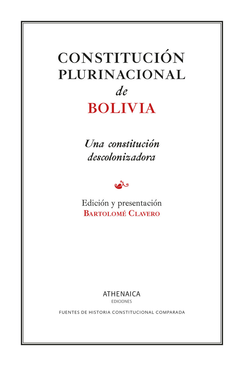 constitucion plurinacional de bolivia - Bartolome Clavero Salvador