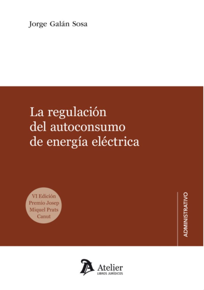 LA REGULACION DEL AUTOCONSUMO DE ENERGIA ELECTRICA