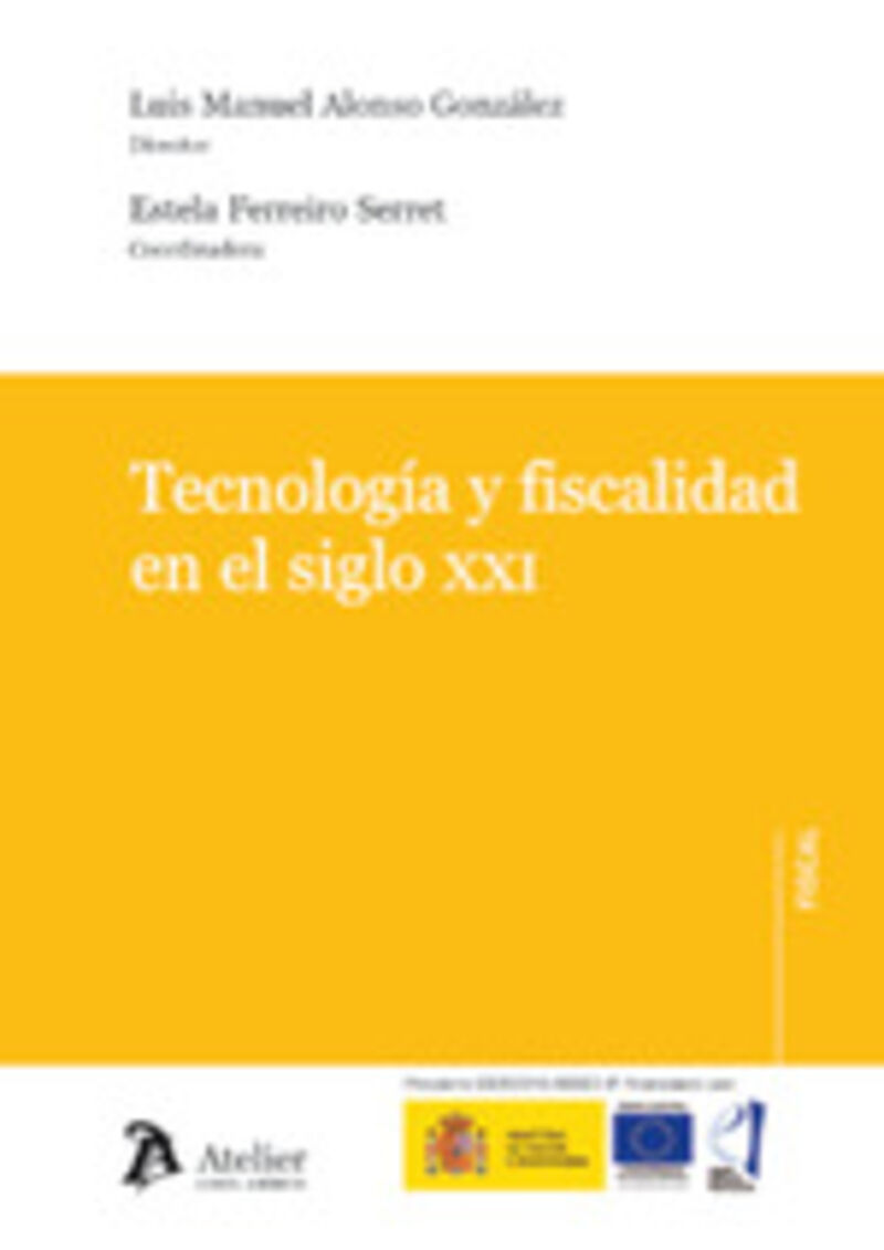 tecnologia y fiscalidad en el siglo xxi - Luis Manuel Alonso Gonzalez
