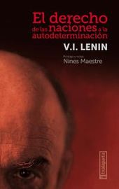 El derecho de las naciones a la autodeterminacion - Vladimir Illich Lenin