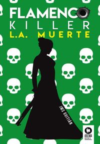 flamenco killer - l. a. muerte - Jose Miguel Sanchez Guitian