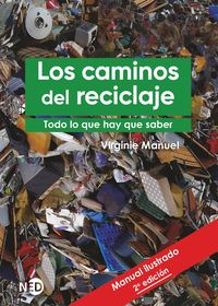 los caminos del reciclaje - todo lo que hay que saber - Virginie Manuel