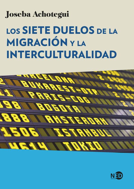 los siete duelos de la migracion y la interculturalidad - Joseba Achotegui