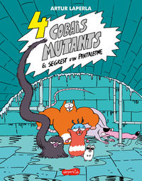 4 cobais mutants - el segrest d'en pantaleone - Artur Laperla