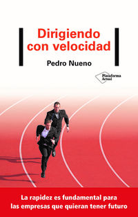 dirigiendo con velocidad - Pedro Nueno