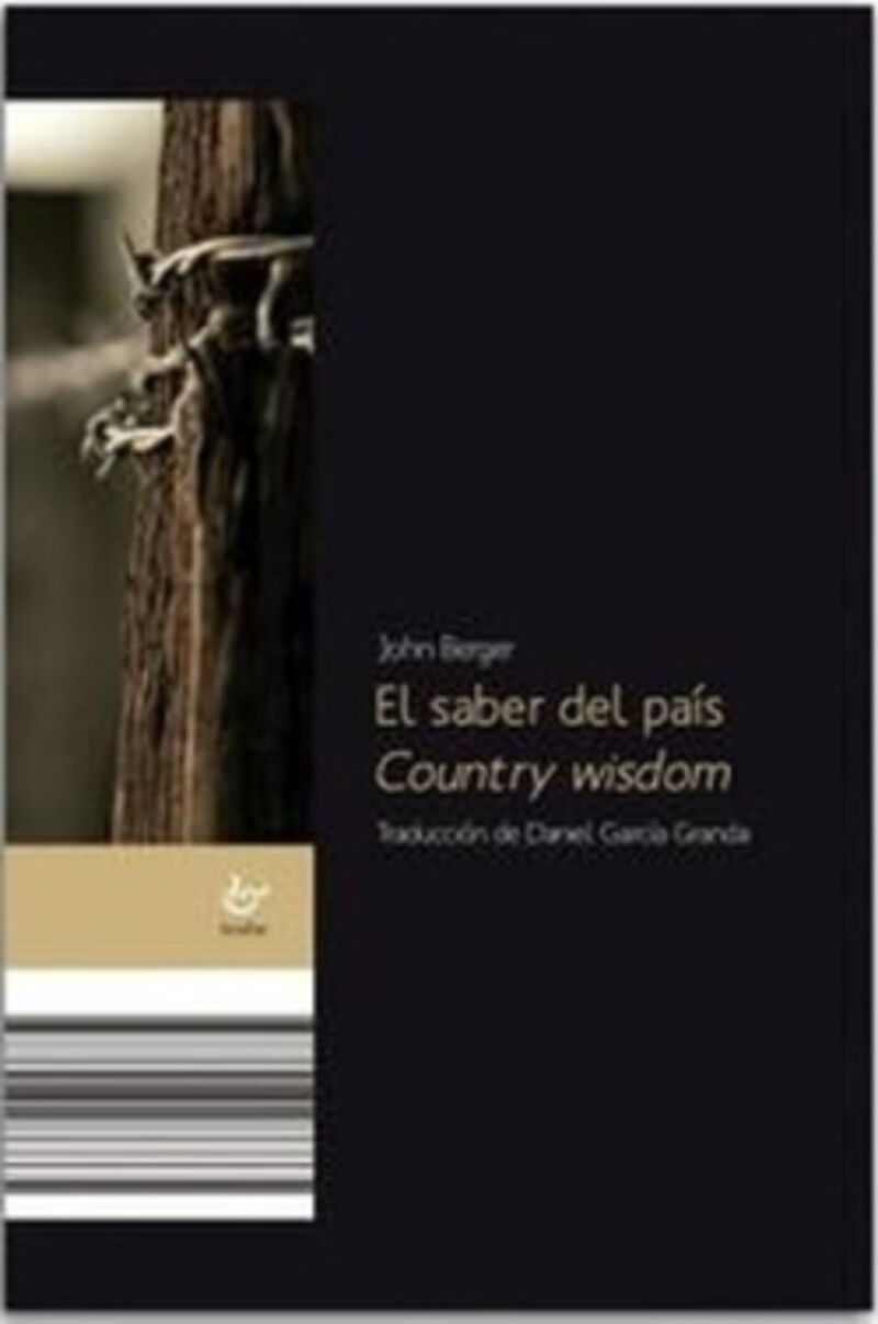 el saber del pais / country wisdom - John Berger