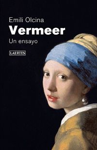 vermeer - un ensayo - Emili Olcinia I Aya