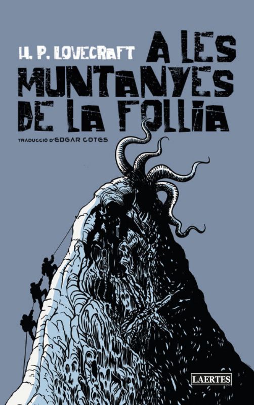 a les muntanyes de la follia - H. P. Lovecraft / Toni Benages (il. )