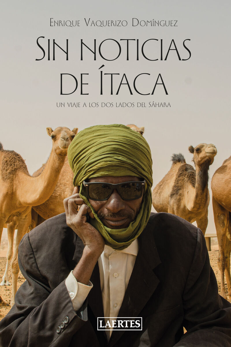 sin noticias de itaca - un viaje a los dos lados del sahara - Enrique Vaquerizo Dominguez