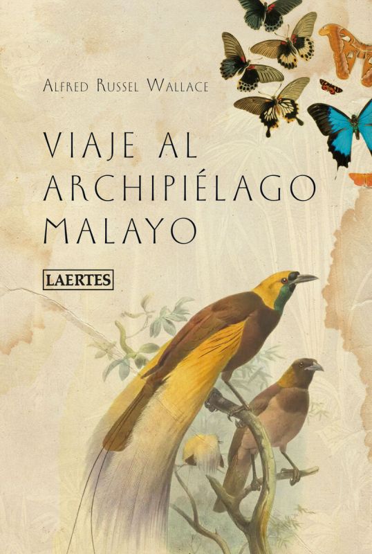 viaje al archipielago malayo - Alfred Russel Wallace