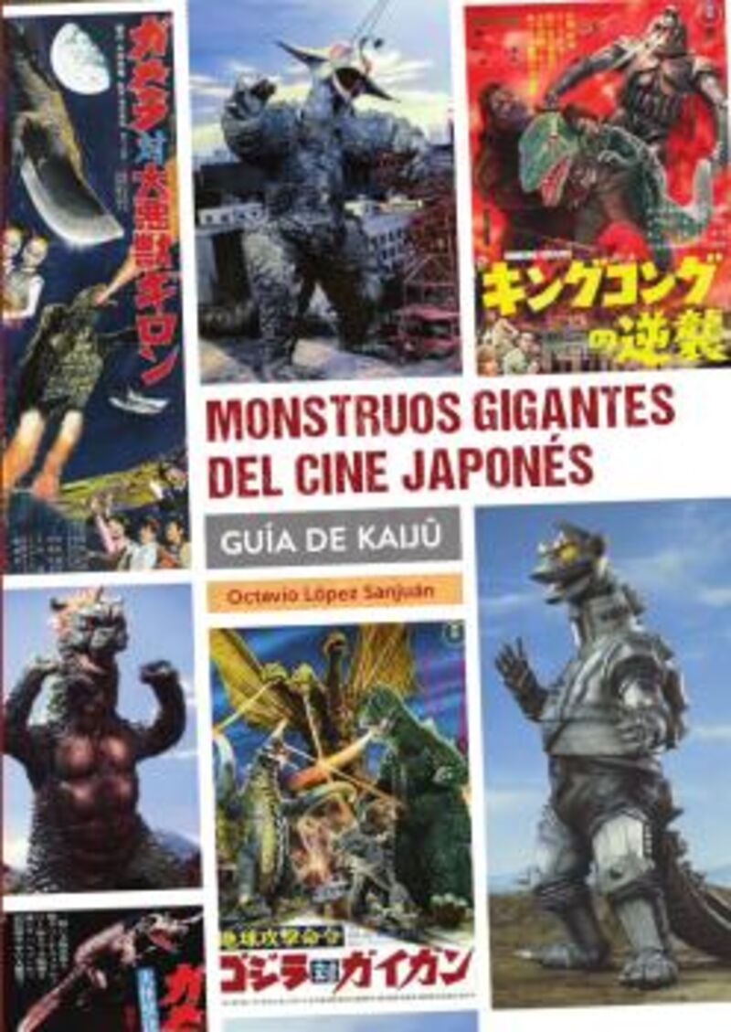 monstruos gigantes del cine japones - guia de kaiju