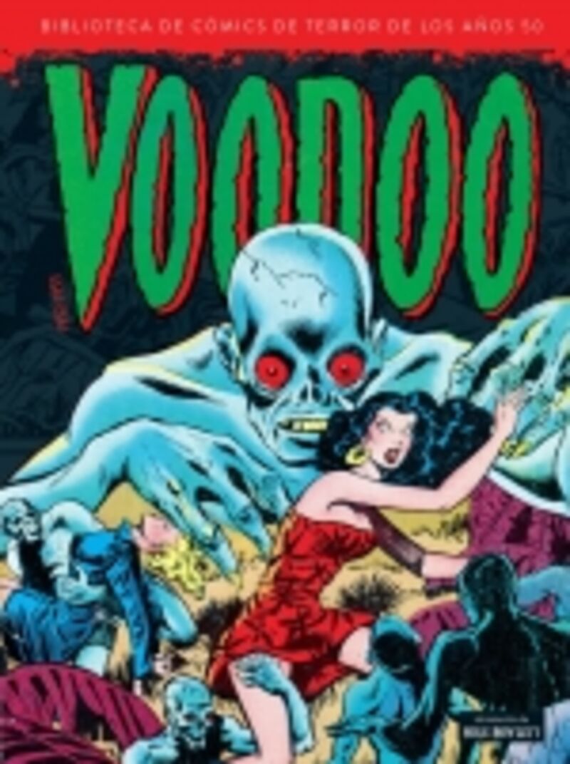 VOODOO (1952-1953) (BIBLIOTECA DE COMICS DE TERROR DE LOS AÑOS 50 VOL 9)