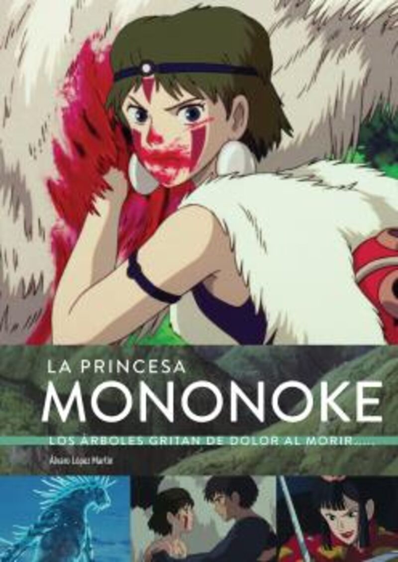 LA PRINCESA MONONOKE - LOS ARBOLES GRITAN DE DOLOR AL MORIR...