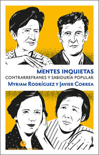 mentes inquietas - contrarrefranes y sabiduria popular - Myriam Rodriguez / Javier Correa