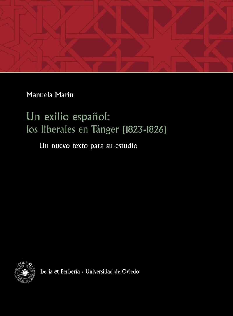 UN EXILIO ESPAÑOL - LOS LIBERALES EN TANGER (1823-1826) - UN NUEVO TEXTO PARA SU ESTUDIO