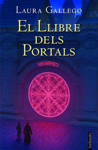 el llibre dels portals - Laura Gallego