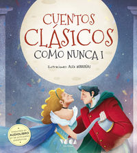 cuentos clasicos como nunca 1 - Luz Orihuela (ed. ) / Paloma Muiña (ed. ) / Alex Herrerias (il. )