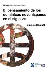 el pensamiento de los dominicos novohispanos en el siglo xvi - Mauricio Beuchot