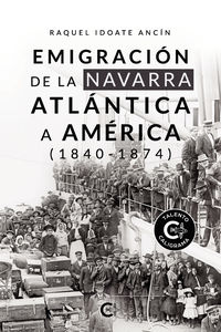 emigracion de la navarra atlantica a america (1840-1874) - Raquel Idoate Ancin