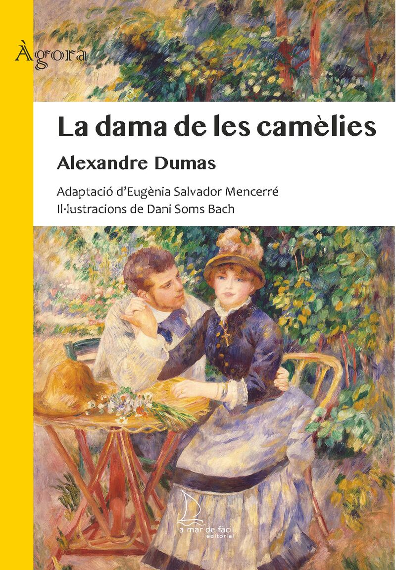 la dama de les camelies - Alexandre Dumas / Eugenia Salvador (ed. ) / Dani Soms