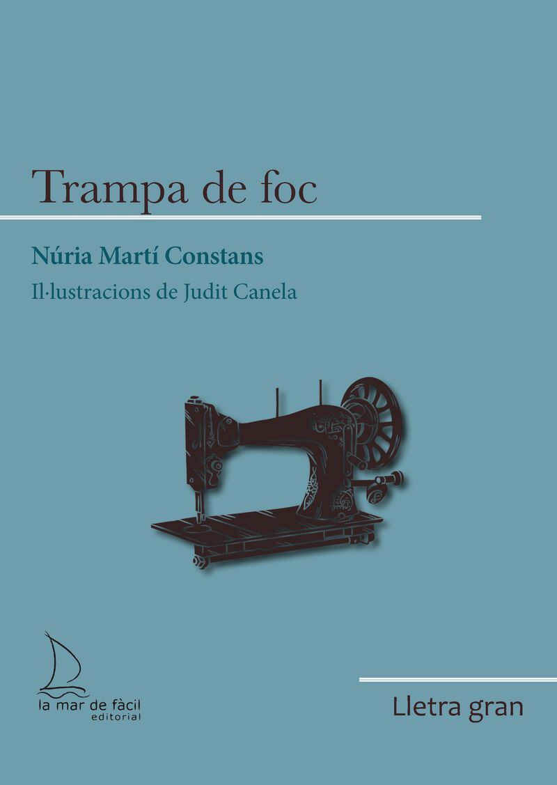 TRAMPA DE FOC (ED LLETRA GRAN)