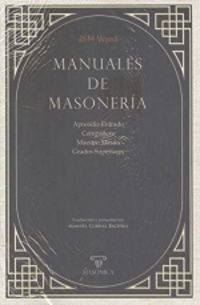MANUALES DE MASONERIA - APRENDIZ ENTRADO - COMPAÑERO - MAESTRO MASON - GRADOS SUPERIORES