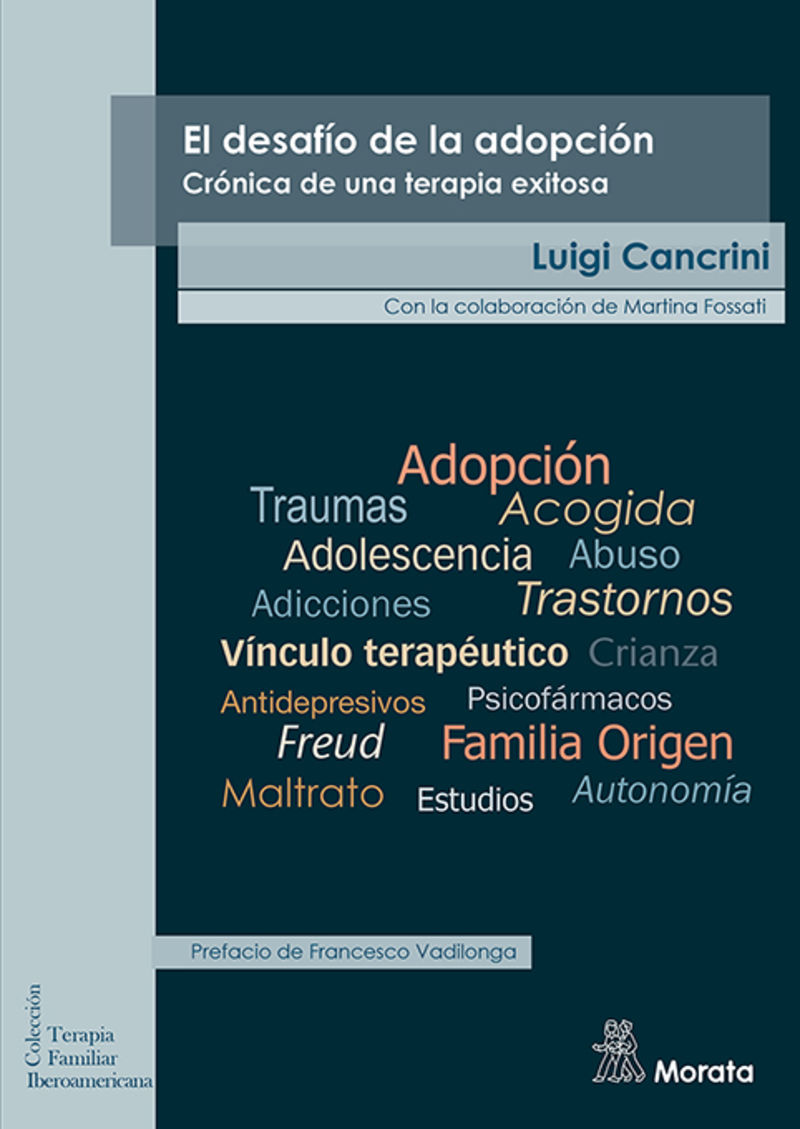 el desafio de la adopcion - cronica de una terapia exitosa - Luigi Cancrini