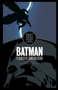 (2 ed) batman - el regreso del caballero oscuro (dc black label) - Frank Miller
