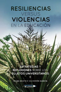 RESILIENCIAS VERSUS VIOLENCIAS EN LA EDUCACION