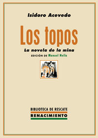 topos, los la novela de la mina - Isidoro Acevedo