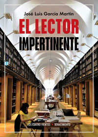 El lector impertinente - Jose Luis Garcia Martin