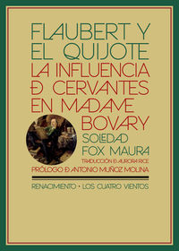 flaubert y el quijote - la influencia de cervantes en madame bovary - Soledad Fox Maura