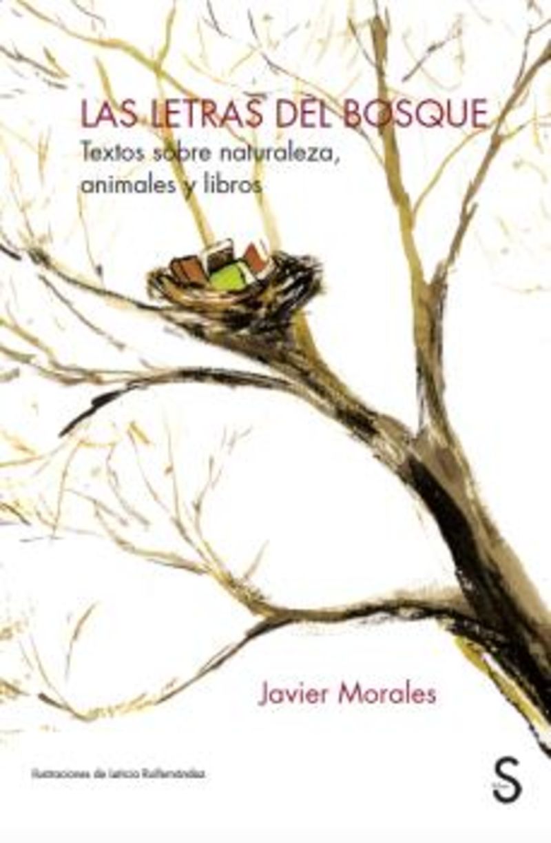 las letras del bosque - textos sobre naturaleza, animales y libros - Javier Morales