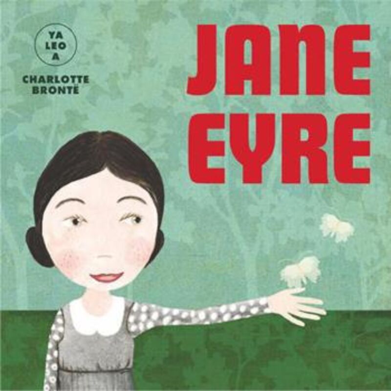 JANE EYRE (YA LEO A) CHARLOTTE BRONTE