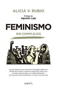 feminismo sin complejos - Alicia Veronica Rubio Calle