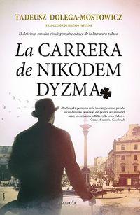 la carrera de nikodem dyzma - Tadeusz Dolega-Mostowicz