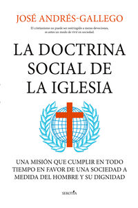 la doctrina social de la iglesia - Jose Andres Gallego