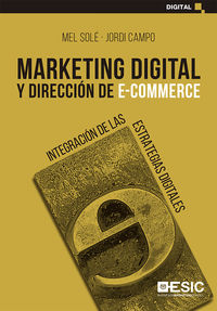 marketing digital y direccion de e-commerce - integracion de las estrategias digitales