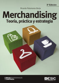 merchandising - teoria, practica y estrategia