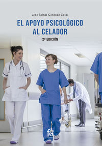 El (2 ed) apoyo psicologico del celador - Juan Tomas Gimenez Cases
