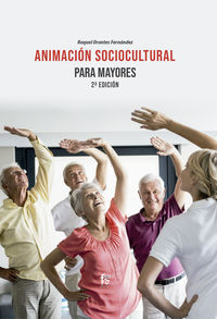 (2 ed) animacion sociocultural para mayores