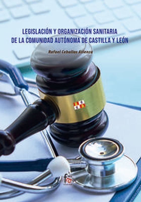 legislacion y organizacion sanitaria de la comunidad autonoma de castilla leon